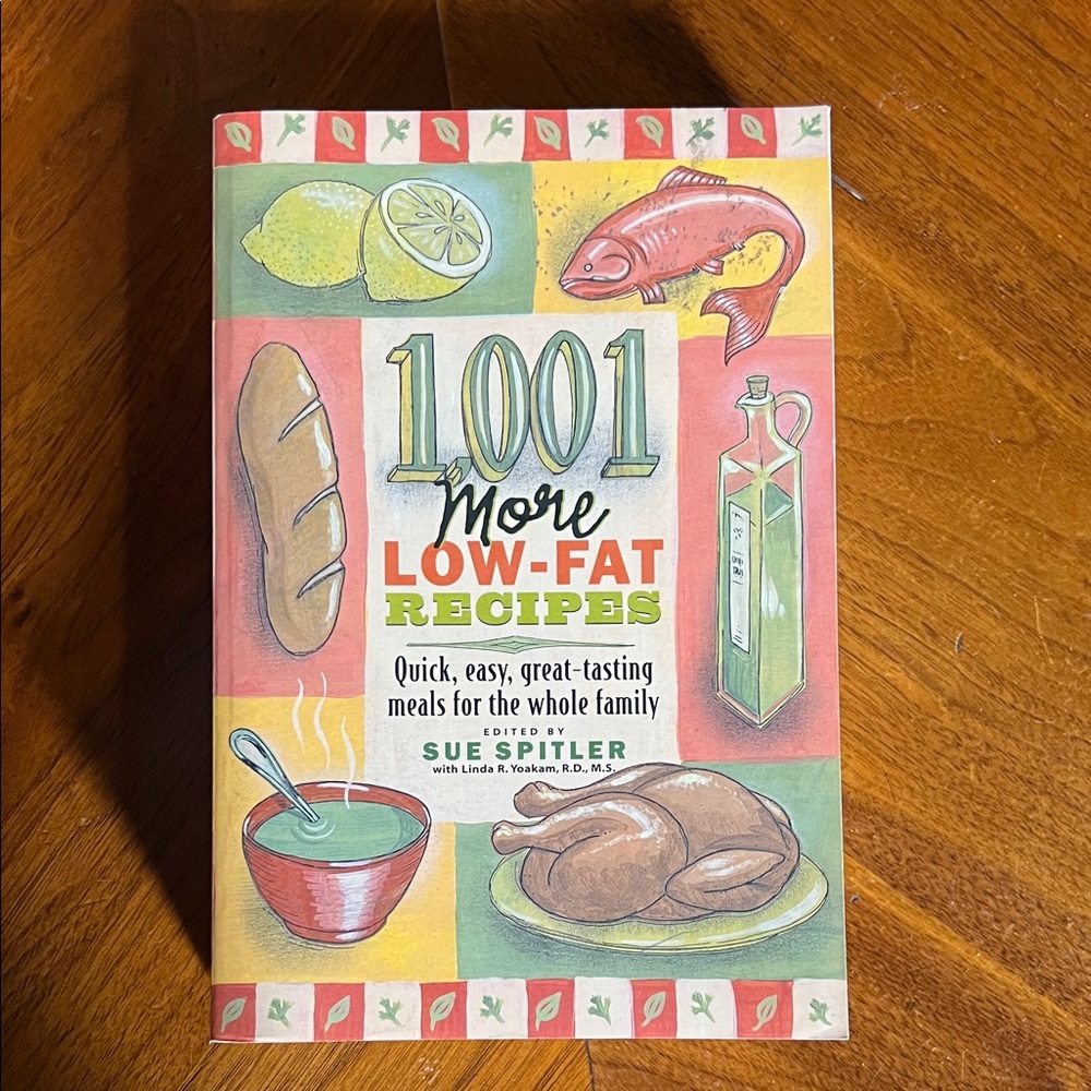 1001 More Low-Fat Recipes Cookbook